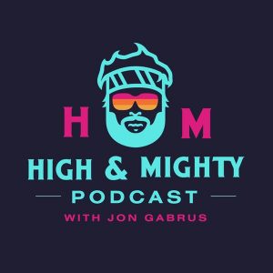 High and Mighty podcast